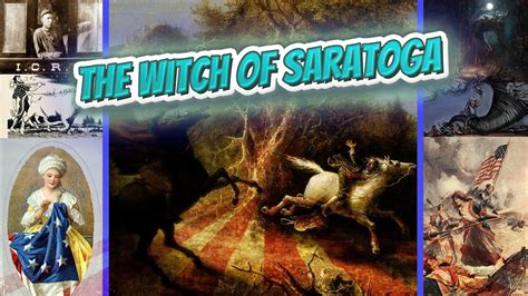 Saratoga's Witch Hunt: The Witch of Saratoga Revealed